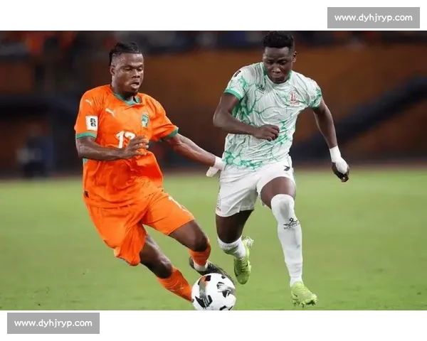 科特迪瓦对阵几内亚非洲赛场强强对话前瞻与看点解析焦点战术走势